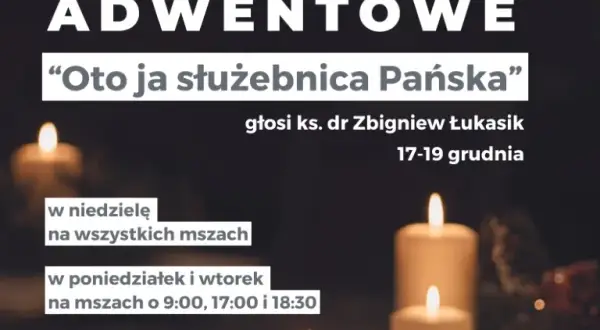Kiedy są rekolekcje adwentowe? Sprawdź terminy i nie przegap ważnych spotkań!
