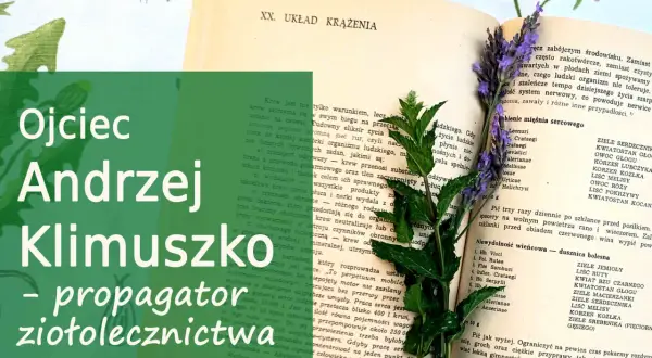 Ojciec Andrzej Klimuszko, propagator ziołolecznictwa, na tle starej książki o układzie krążenia.